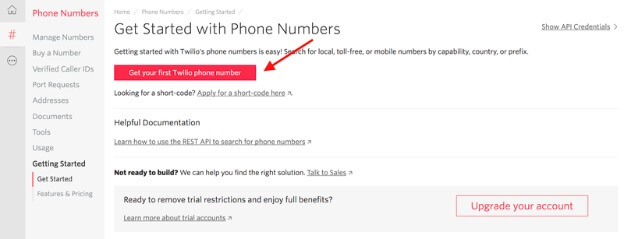 Go to Phone numbers page, Click on “Get your first Twilio Number