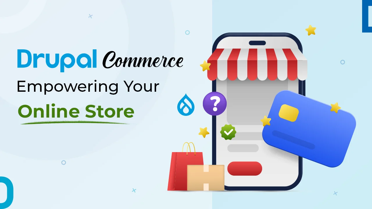 Drupal Commerce Empowering Your Online Store